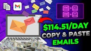 Get Paid $114.51 to Copy & Paste Email Templates *FREE*  Make Money Online Sending Emails