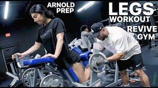 LEGS WORKOUT  REVIVE GYM  ARNOLD PREP