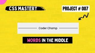 Words in the middle of the horizontal lines CSS Mastery # 007  Coder Champ