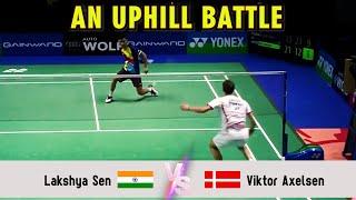 AN UPHILL BATTLE  Lakshya Sen VS Viktor Axelsen