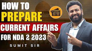 Ultimate Strategy NDA NA Current Affairs 2023  How to Prepare for NDA 2 2023  Learn With Sumit