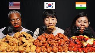 AMERICA vs INDIA vs KOREA People Try Each Others Chicken FRIED SPICY TANDOORI ASMR MUKBANG