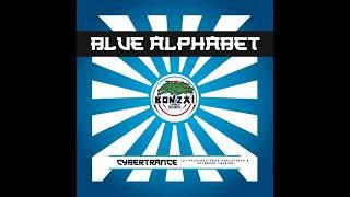 Blue Alphabet - Cybertrance  DJ Pacecord 2022 Remastered & Extended Version