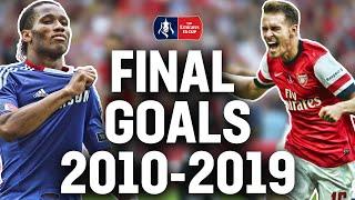 Every FA Cup Final Goal from 2010-2019  Sterling Watson Lingard Ramsey  Emirates FA Cup