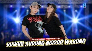 RATNA ANTIKA Ft. RENA MOVIES - DUWUR KUDUNG NGISOR WARUNG FT. NEW ARISTA Official Music Video