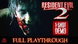 Resident Evil 2 REmake *One-Shot DEMO* ALL SECRETS  FULL Walkthrough Gameplay No commentary PS4Pro