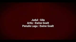 VIDEO ABSTRAK - EWINE GOELT - GILA