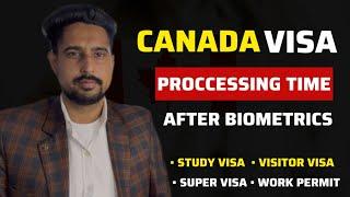 After Biometrics Results Speed Canada visitor visa updates 2024  Canada Visa Processing Time