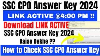 SSC CPO ANSWER KEY 2024 OUT  HOW TO CHECK SSC CPO ANSWER KEY 2024 #ssccpoanswerkey