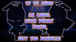 CRINGE WARN TF TG AUDIO - An Angels Bunny Power - Free to use Gift Not for Children