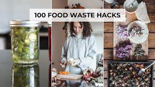 100 WAYS TO REDUCE FOOD WASTE YOU HAVE TO TRY