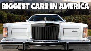 BIGGEST AMERICAN CARS - When BIG and HEAVY was popular