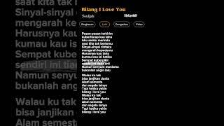 Lirik Lagu Bilang I Love you-Souljah  #music #liriklagu #virallagu