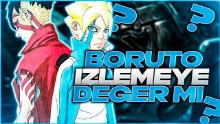 BORUTO ELEŞTRİ  İZLEMEYE DEĞER Mİ?