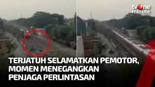 Aksi Heroik Penjaga Perlintasan KA Selamatkan Pemotor  tvOne Minute