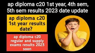 ap diploma c20 1st year 4th 5th sem 2023 results date ap diploma c20 regular and supply results