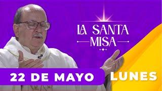 MISA DE HOY Lunes 22 De Mayo De 2023 Padre Hernán Pinilla - Cosmovision