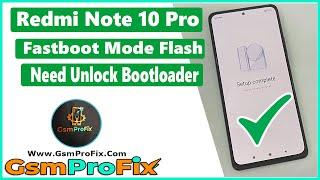 Redmi Note 10 Pro Flashing No Auth  Fastboot Mode Flash Bootloader Unlock