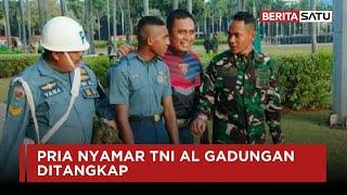 Pria Nyamar TNI AL Gadungan Ditangkap  Beritasatu