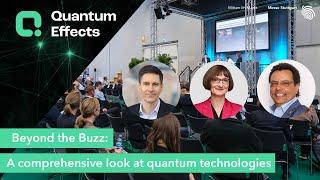 Quantum Effects - Beyond the Buzz A comprehensive look at quantum technologies