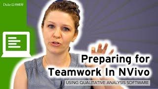 Preparing for Teamwork in NVivo Qualitative Research Methods