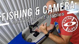 Fishing Rod and Camera Mounts for Inflatable Kayaks & Paddleboards