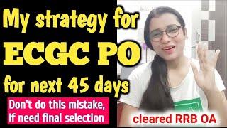 ECGC PO Preparation Strategy  45 Days Plan  Best Sources । Section Wise Strategy For ECGC PO 2022