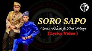 Soro Sapo - Fendi Kenali ft Denmanjo  Lirik  #DIKIRVIRAL #ANOKKELATE #TIKTOKVIRAL