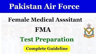 Pakistan Air Force PAF Female Medical Assistant FMA Test Preparation  Complete Guideline