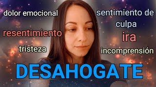 MEDITACIÓN GUIADA DESAHOGATE del DOLOR EMOCIONAL y RESENTIMIENTO con los ANGELES 