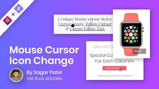 Custom MOUSE CURSOR Icon Styles to Improve Websites UX by feature made for Elementor in WordPress