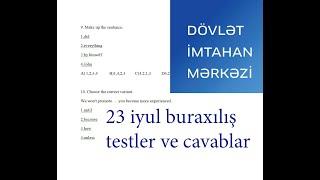 23 İYUL İNGİLİS DİLİ BURAXILIŞ TESTLƏR VƏ CAVABLARI