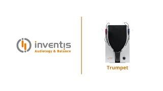 Inventis Trumpet • Patient preparation and Unaided measurement
