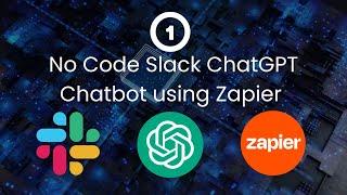 No Code Slack ChatGPT App on Zapier