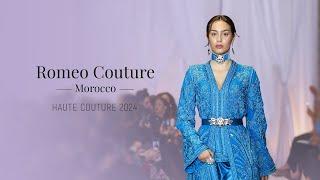 ROMEO HAUTE COUTURE 2024  « Qalat Mgouna » Eternal Flowering Collection