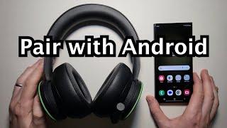 How to Connect Xbox Wireless Headset to Android Phone