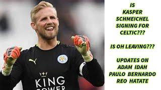 Schmeichel Signing for Celtic?? Oh Leaving Celtic?? and other Updates includes KS highlights