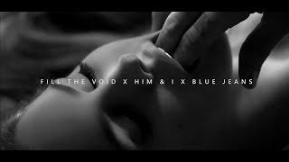 Fill The Void x Him & I x Blue Jeans LIBERTO Remix
