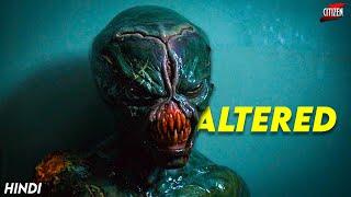 Alien Kidnapping Gone Extremely Wrong  ALTERED 2006 Movie Explained In Hindi