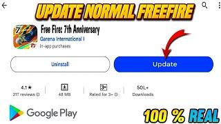 HOW TO UPDATE NORMAL FREE FIRE TODAY 