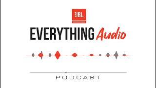 JBL Everything Audio Podcasts Why Installed Audio Loudspeakers Solve So Many Needs with Rick Kamlet
