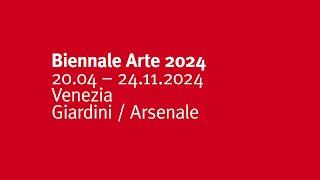 Biennale Arte 2024 - Presentazione  Presentation