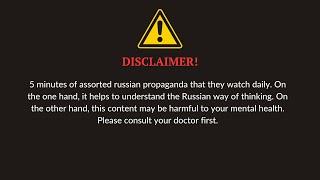 WARNING 5 Mins of Assorted Russian TV Propaganda