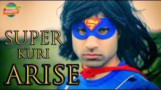 Super Kuri Arise  Rahim Pardesi