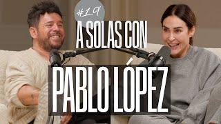 Pablo López y Vicky Martín Berrocal  A SOLAS CON Capítulo 19  Podium Podcast