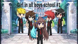 Girl in all boy schoolep1 Gacha studio