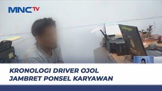 Terlilit Utang Driver Ojol Tega Jambret Ponsel Karyawan di Makassar - LIS 2506