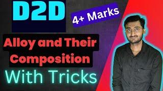 Alloy and Composition Tricks D2D Jharkhand Diploma Jharkhand #d2d