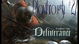 Kingdom Come Deliverance Playthrough #27 - Pious