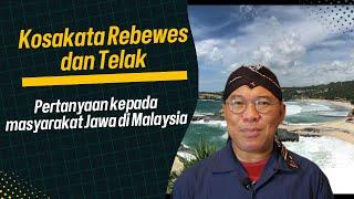 Pertanyaan terbuka kepada masyarakat Jawa di Malaysia. Apa arti kosakata di dalam video ini?